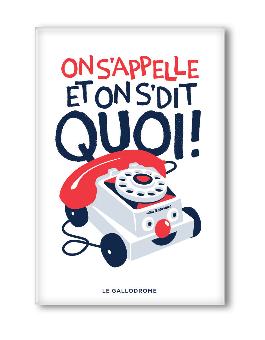 MAGNET ON S'APPELLE ET ON S'DIT QUOI