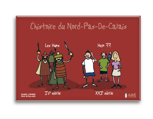 MAGNET L'HISTOIRE DU NORD-PAS-DE-CALAIS