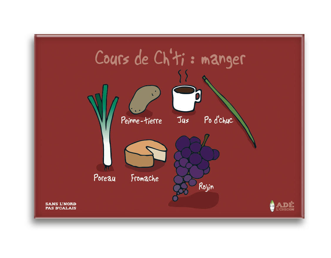 MAGNET COURS DE CH'TI : MANGER