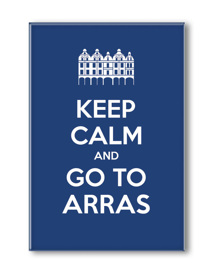 MAGNET KEEP CALM AND GO TO ARRAS